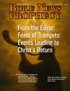 BibleNewsProphecy magazine July-September 2025: Events Leading to Christ’s Return