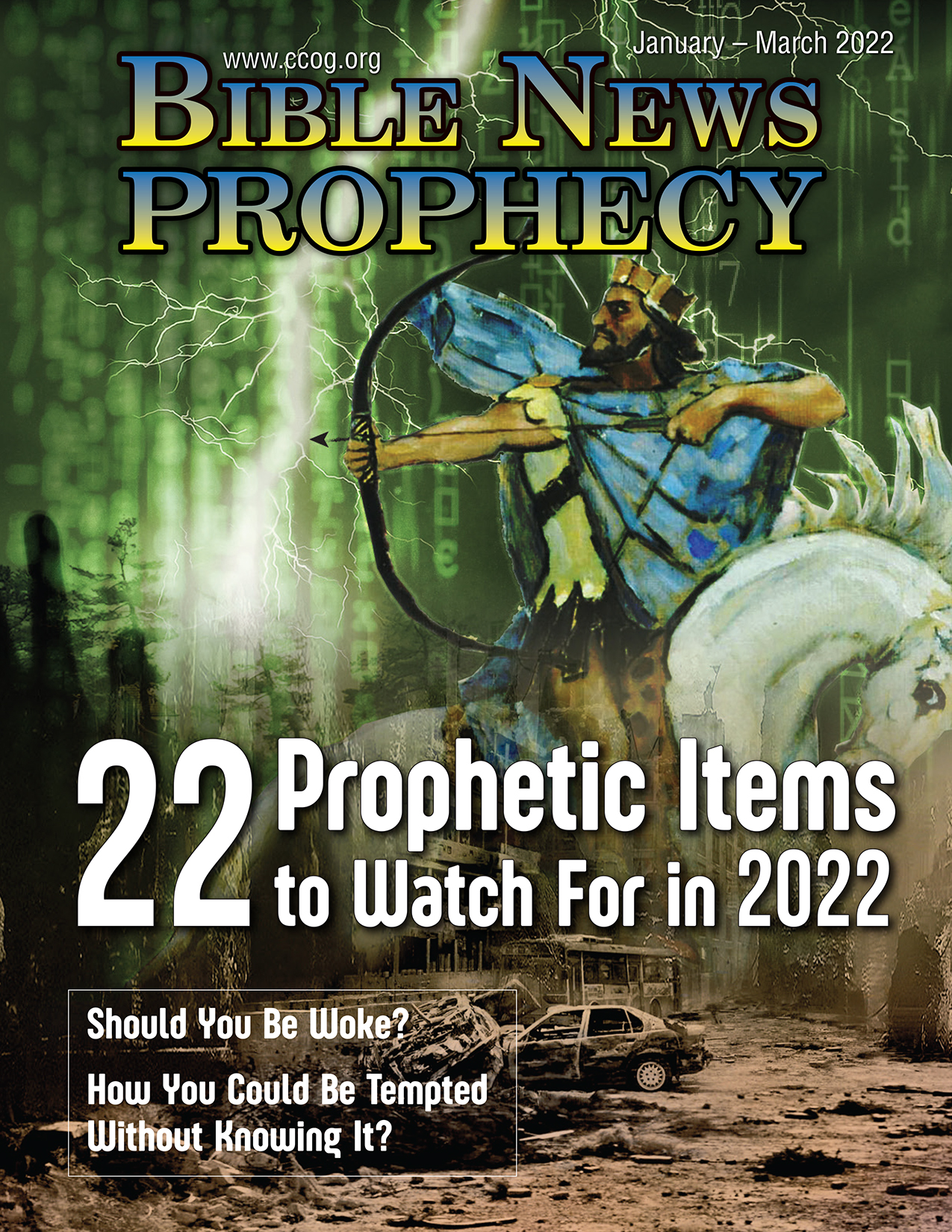 Bible News Prophecy January – March 2022: 22 Prophetic Items to Watch in 2022