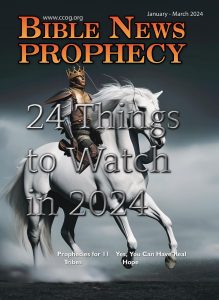 BibleNewsProphecy January-March 2024: 24 Signs to Watch in 2024