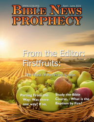BibleNewsProphecy: April – June 2026